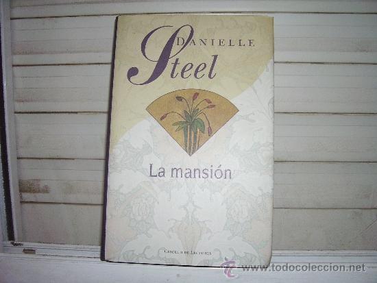 Libros de segunda mano: DANIELLE STEEL - LA MANSION - Foto 1