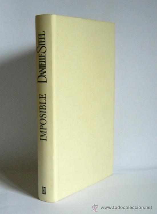 Libros de segunda mano: IMPOSIBLE - DANIELLE STEEL - Foto 1