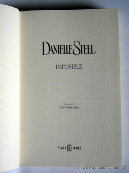 Libros de segunda mano: IMPOSIBLE - DANIELLE STEEL - Foto 2