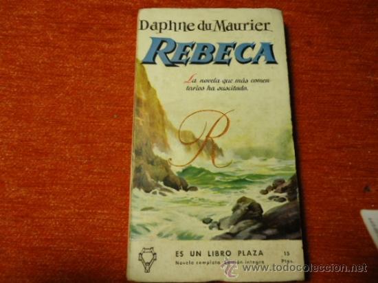 Gebrauchte B&uuml;cher: rebeca la novela que mas comentarios ha suscitado, 1955 DAPHNE DU MAURIER