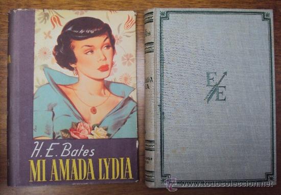 Gebrauchte B&uuml;cher: BATES, H. E.:MI AMADA LYDIA, EDICIONES EXITO 1953 1&ordf; ED