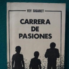 Libros de segunda mano: CARRERA DE PASIONES. Lote 37415890