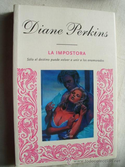 Libros de segunda mano: LA IMPOSTORA. PERKINS, Diane. 2007 - Foto 1
