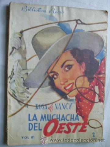 Libros de segunda mano: LA MUCHACHA DEL OESTE. DE NANCY, Rosa - Foto 1