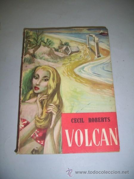 Libros de segunda mano: ROBERTS, Cecil. Volc&aacute;n - Foto 1
