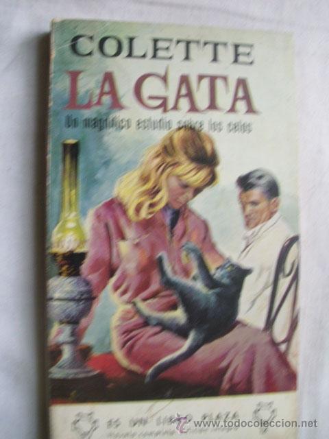 Libros de segunda mano: LA GATA. COLETTE. 1964 - Foto 1