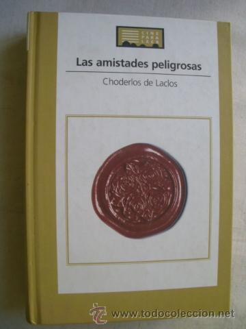 Libros de segunda mano: LAS AMISTADES PELIGROSAS. DE LACLOS, Choderlos. 2005 - Foto 1