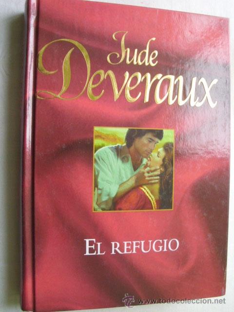 Libros de segunda mano: EL REFUGIO. DEVERAUX, Jude. 2005 - Foto 1