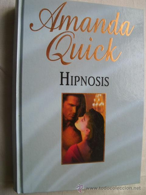 Libros de segunda mano: HIPNOPSIS. QUICK, Amanda. 2003 - Foto 1