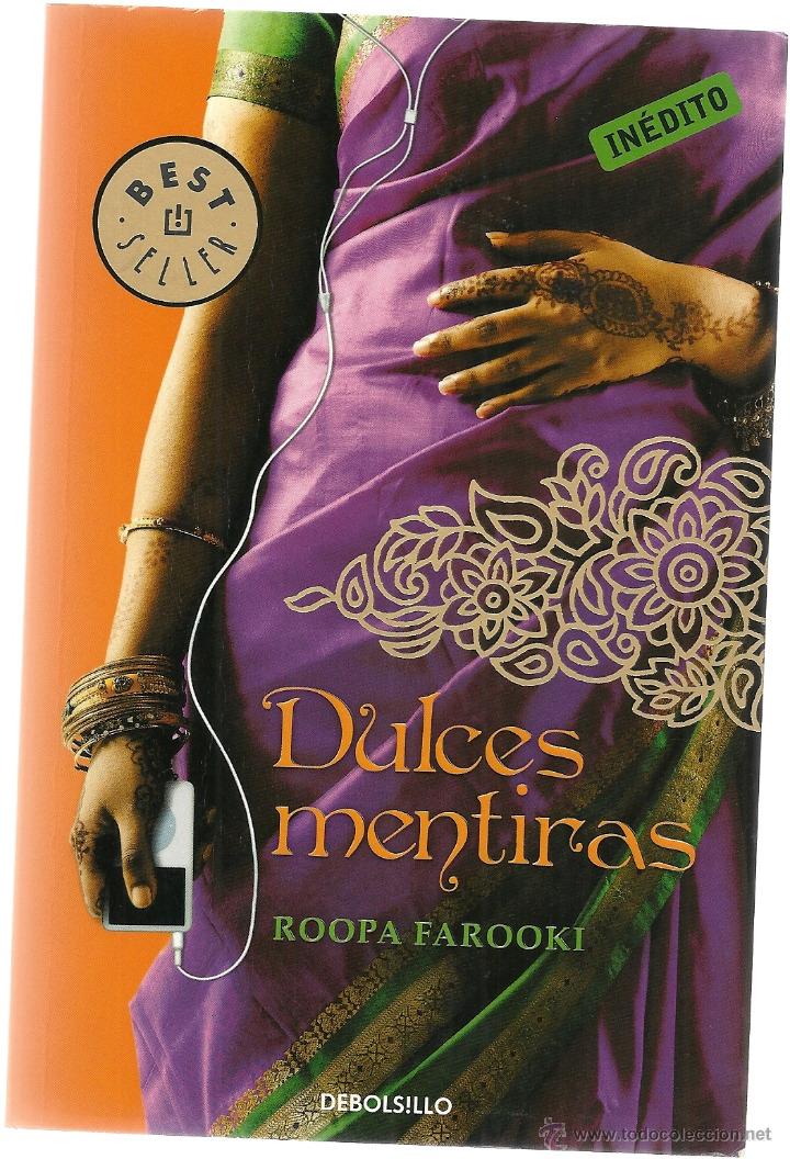 Libros de segunda mano: DULCES MENTIRAS, ROOPA FAROOKI, 2009 - Foto 1