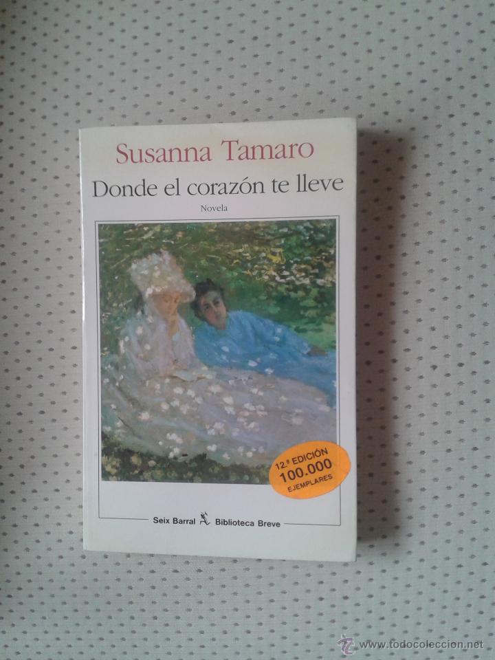 Libros de segunda mano: DONDE EL CORAZON TE LLEVE - Foto 1