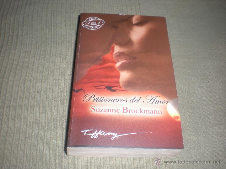 Libros de segunda mano: PRISIONEROS DEL AMOR . SUZANNE BROCKMANN . - Foto 1