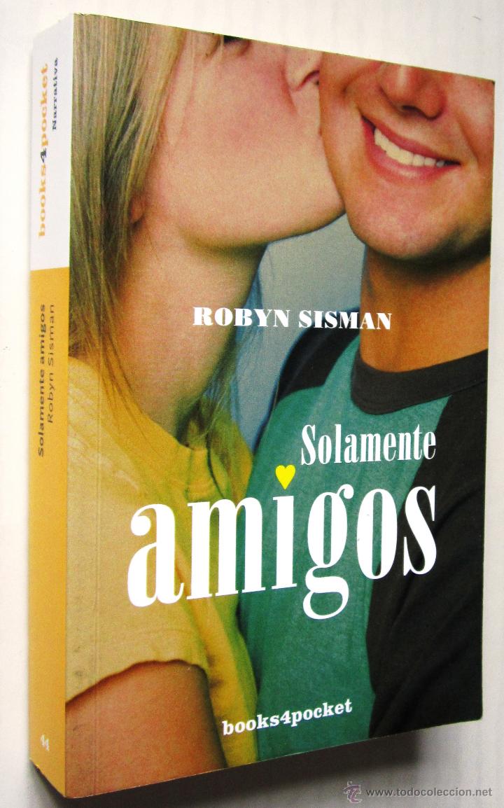 Libros de segunda mano: ROBYN SISMAN: SOLAMENTE AMIGOS. - Foto 1