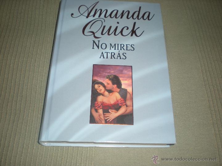 Libros de segunda mano: NO MIRES ATR&Aacute;S . AMANDA QUICK . RBA - Foto 1
