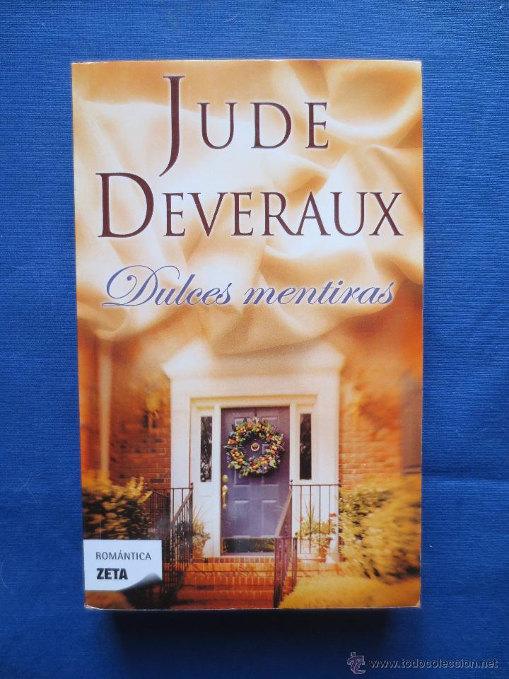 Libros de segunda mano: DULCES MENTIRAS / JUDE DEVERAUX - Foto 1