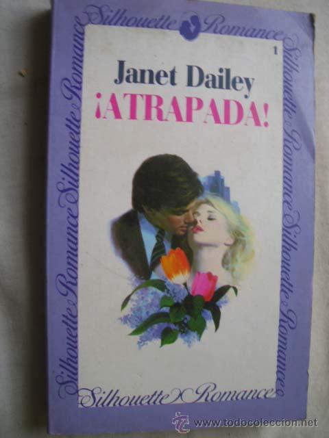 Libros de segunda mano: ATRAPADA! DAILEY, Janet. 1983 - Foto 1