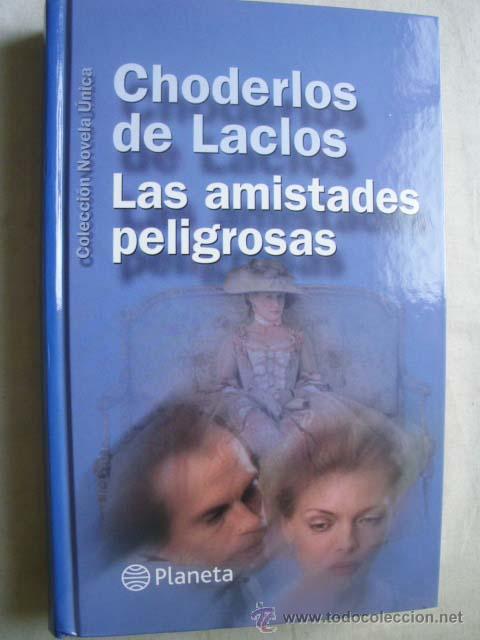 Libros de segunda mano: LAS AMISTADES PELIGROSAS.  DE LACLOS, Choderlos. 2002 - Foto 1