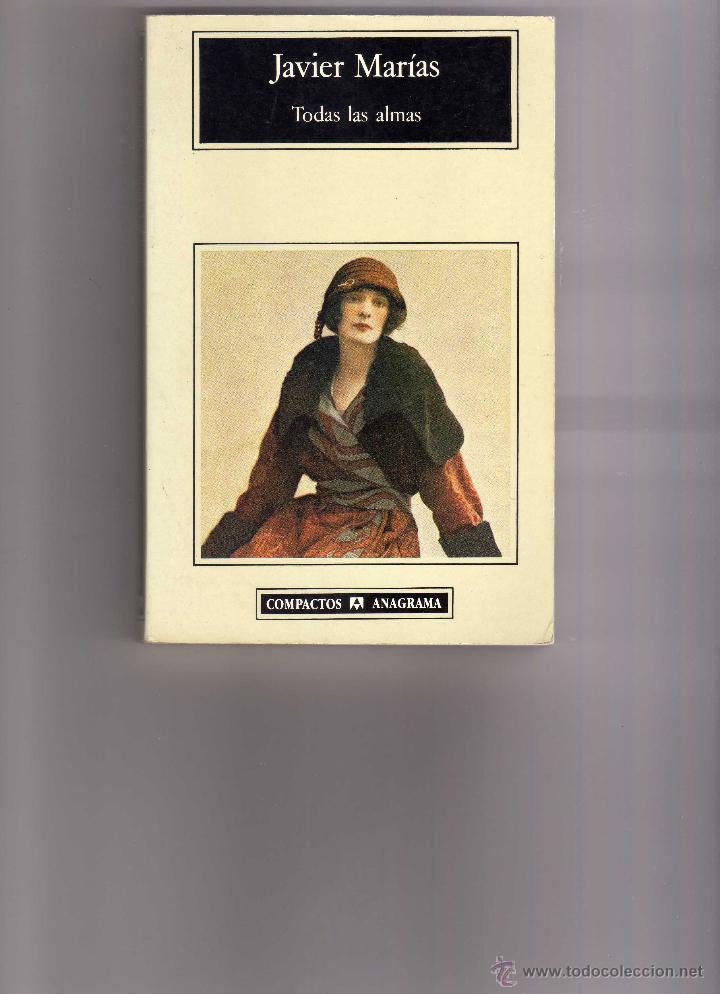 Libros de segunda mano: Javier Mar&iacute;as. Todas las almas. - Foto 1