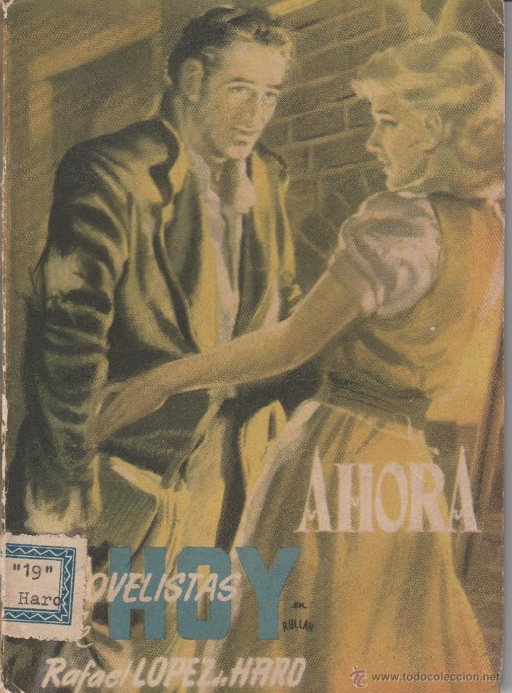 Libros de segunda mano: LIBRO N&ordm; 41 AHORA RAFAEL LOPEZ DE HARO - Foto 1