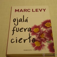 Libros de segunda mano: OJALÁ FUERA CIERTO - MARC LEVY - ROCA BOLSILLO. Lote 45856755