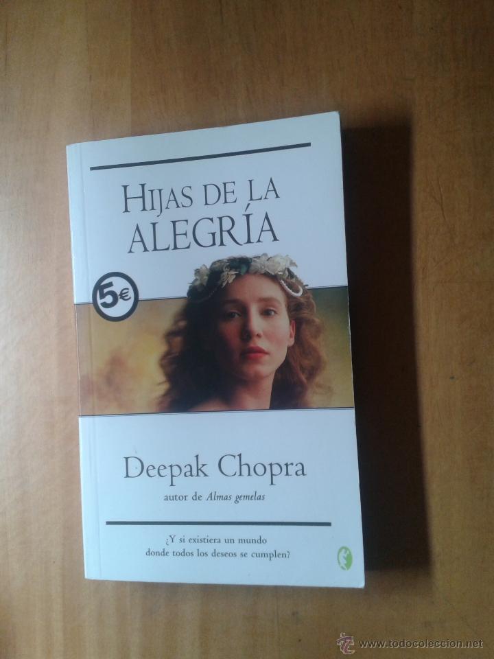 Libros de segunda mano: HIJAS DE LA ALEGRIA DEEPAK CHOPRA - Foto 1