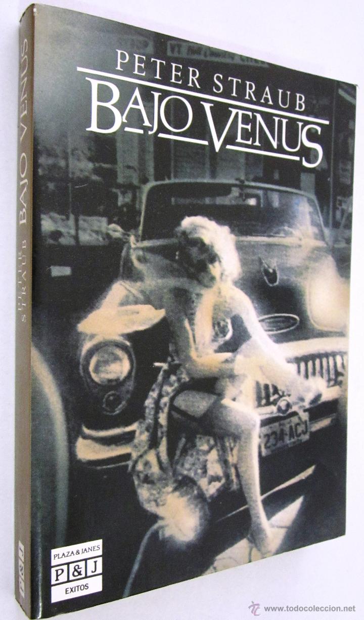 Libros de segunda mano: PETER STRAUB: BAJO VENUS. - Foto 1