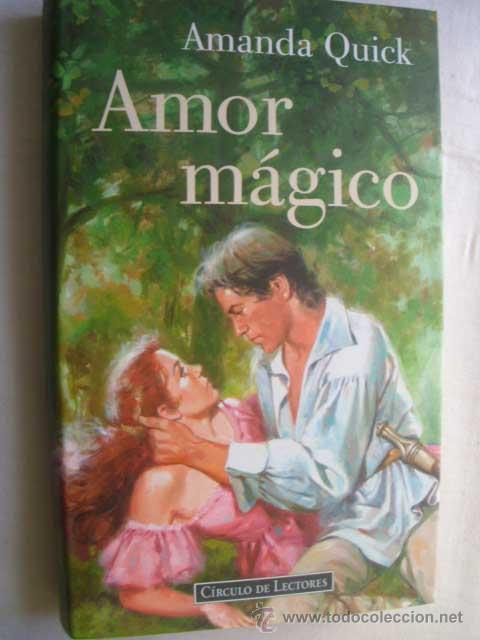 Libros de segunda mano: AMOR M&Aacute;GICO. QUICK, Amanda. 1997 - Foto 1