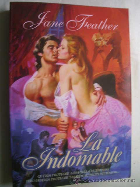Libros de segunda mano: LA INDOMABLE. FEATHER, Jane. 2000 - Foto 1