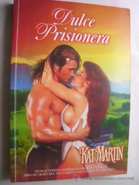 Libros de segunda mano: DULCE PRISIONERA. MARTIN, Kat. 2001 - Foto 1