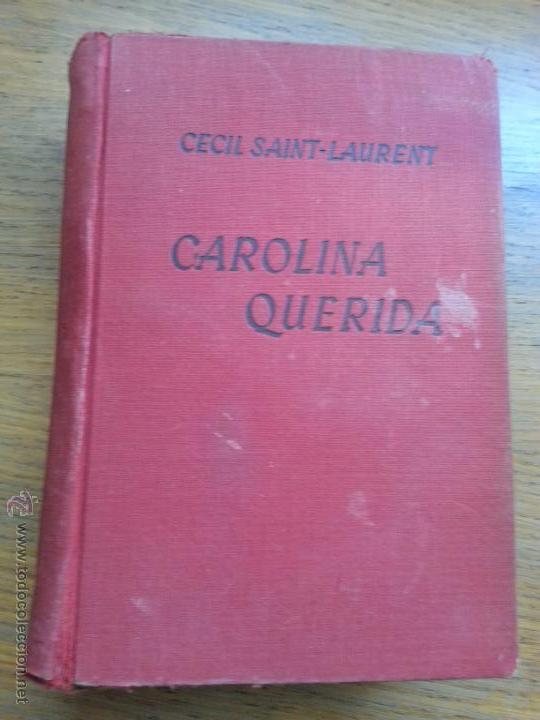 Libros de segunda mano: Carolina Querida - Foto 1