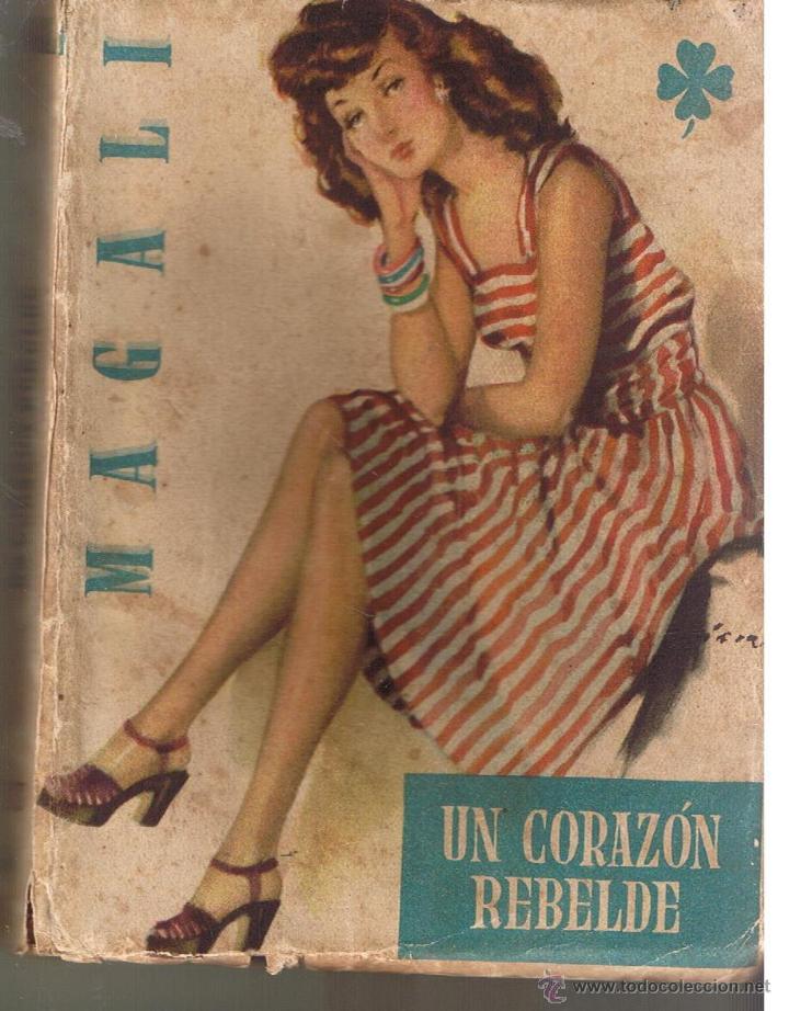 Libri di seconda mano: BIBLIOTECA ROCIO. SERIE TREBOL. N&ordm; 55. UN CORAZ&Oacute;N REBELDE. MAGALI.  EDC. BETIS 1945. (ST/17)
