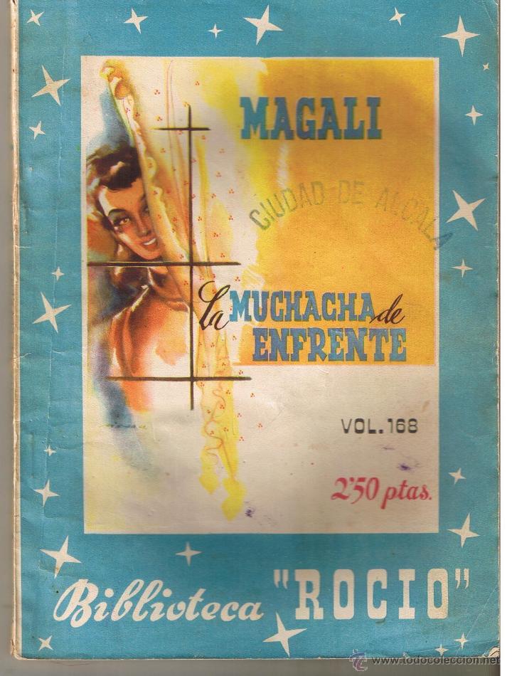 Gebrauchte B&uuml;cher: BIBLIOTECA ROCIO. N&ordm; 168. LA MUCHACHA DE ENFRENTE. MAGALI. EDICIONES BETIS.  (CCH/BETIS)