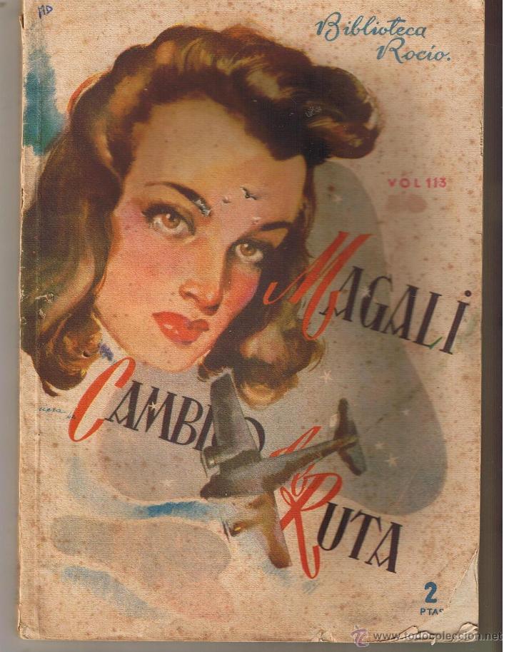 Gebrauchte B&uuml;cher: BIBLIOTECA ROCIO. N&ordm; 113. CAMBIANDO DE RUTA.  MAGALI. EDICIONES BETIS. (CCH/BETIS)