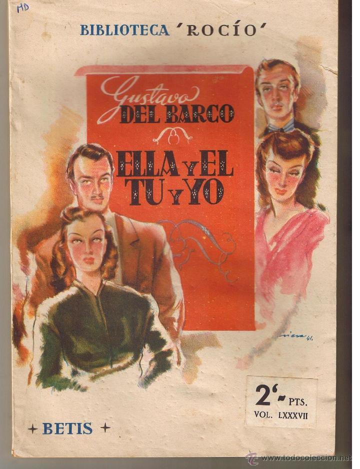 Gebrauchte B&uuml;cher: BIBLIOTECA ROCIO. N&ordm; 87. ELLA Y EL, TU Y YO.  GUSTAVO DEL BARCO. EDICIONES BETIS. (CCH/BETIS)