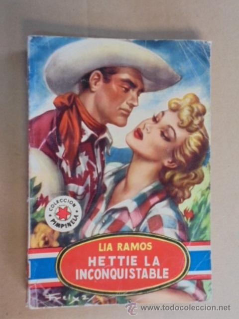 Gebrauchte B&uuml;cher: HETTIE LA INCONQUISTABLE - LIA RAMOS / PIMPINELA N&ordm; 304 - PRIMERA EDICION 1952