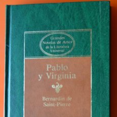 Libros de segunda mano: NOVELAS DE AMOR DE LA LITERATURA - PLANETA 1984 - PABLO Y VIRGINIA - BENJAMIN DE SAINT PIERRE