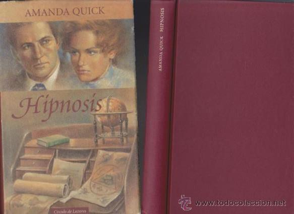 Libros de segunda mano: AMANDA QUICK - HIPNOSIS - CIRCULO LECTORES 1999 - Foto 1