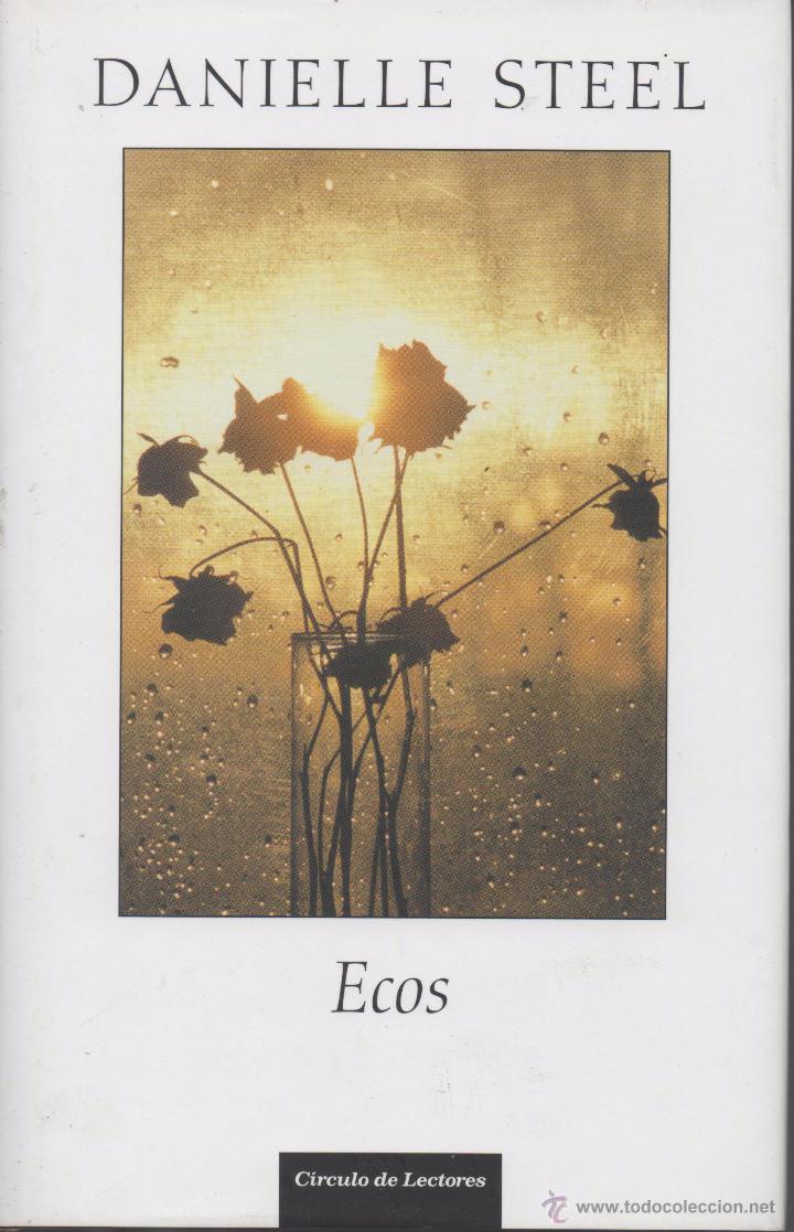 Libros de segunda mano: Ecos. Danielle Steel. - Foto 1