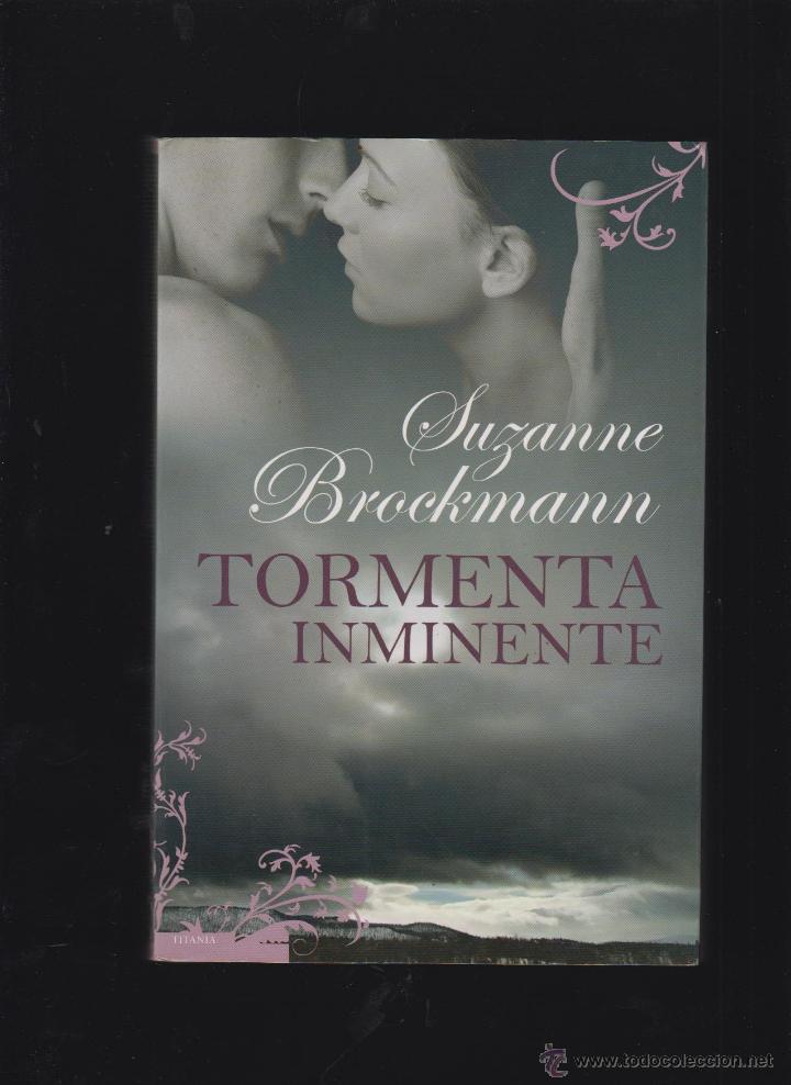 Libros de segunda mano: TORMENTA INMINENTE / SUZANNE BROCKMANN - Foto 1
