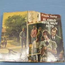 Libros de segunda mano: LIBRO DE FRANK YERBY EL CIELO ESTA MUY ALTO AÑO 1969 EDICIONES G.P LOTE 2. Lote 50487633