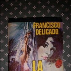Libros de segunda mano: LA LOZANA ANDALUZA. FRANCISCO DELICADO. 1 ° EDICIÓN. 1977. Lote 50783006