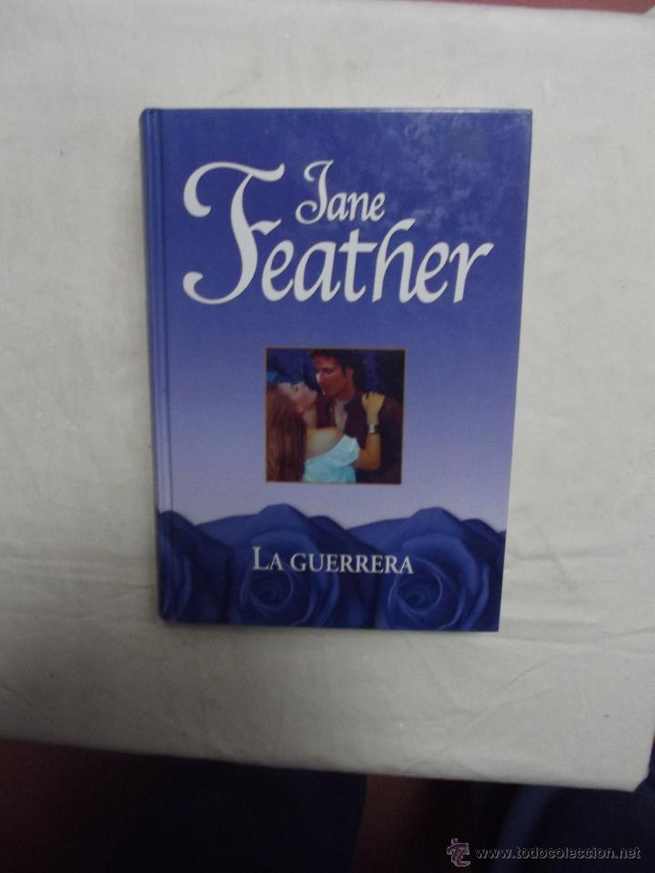 Libros de segunda mano: LA GUERRERA  DE JANE FEATHER - Foto 1