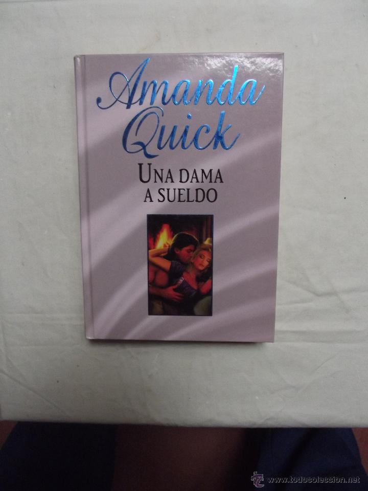 Libros de segunda mano: UNA DAMA A SUELDO DE AMANDA QUICK - Foto 1