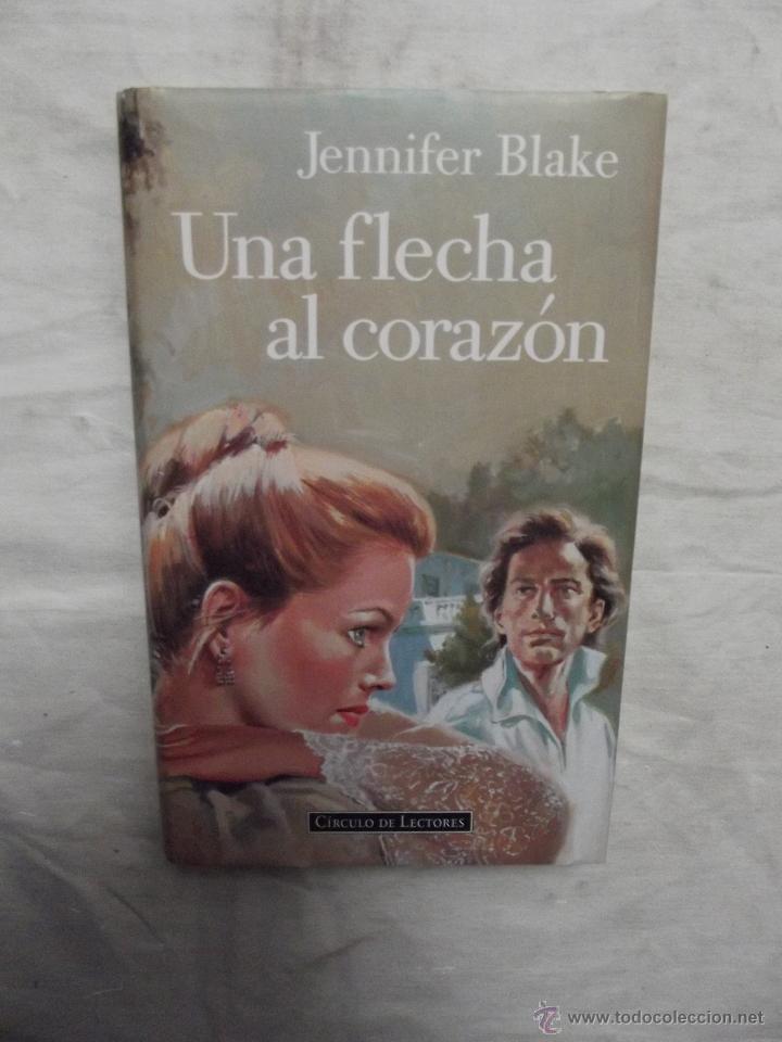 Libros de segunda mano: UNA FLECHA AL CORAZON DE JENNIFER BLAKE - Foto 1
