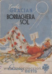 Libros de segunda mano: Borrachera de sol - Concha Graci&aacute;n - Foto 1