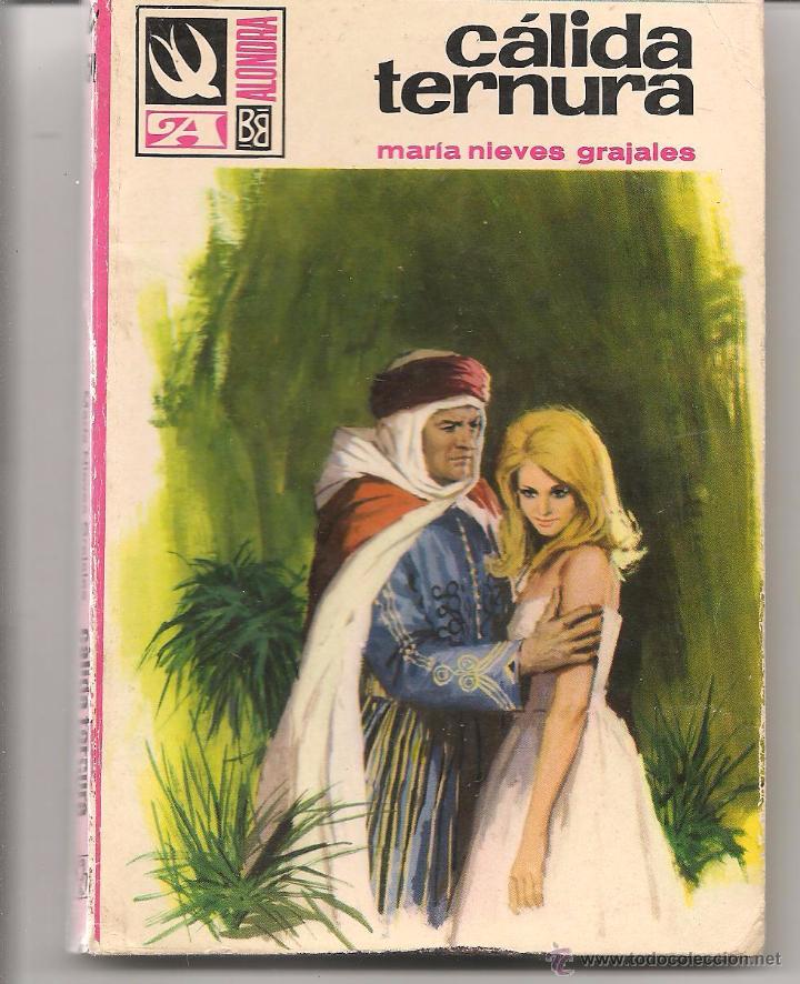 Libros de segunda mano: ALONDRA. N&ordm; 854. C&Aacute;LIDA TERNURA.  MAR&Iacute;A NIEVES GRAJALES. BRUGUERA 1&ordf; EDC. 1969. (P/D39)