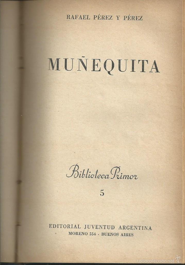 Libri di seconda mano: 2 NOVELAS ENCUADERNADAS. MU&Ntilde;EQUITAS RAFAEL PEREZ PEREZ .PRIMOR. B.AIRES 1938 Y LUCHA DE AMOR BRAEME