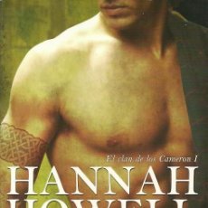 Libros de segunda mano: HANNAH HOWELL-LA CONQUISTA DE SIGIMOR.EL CLAN DE LOS CAMERON 1.2009.