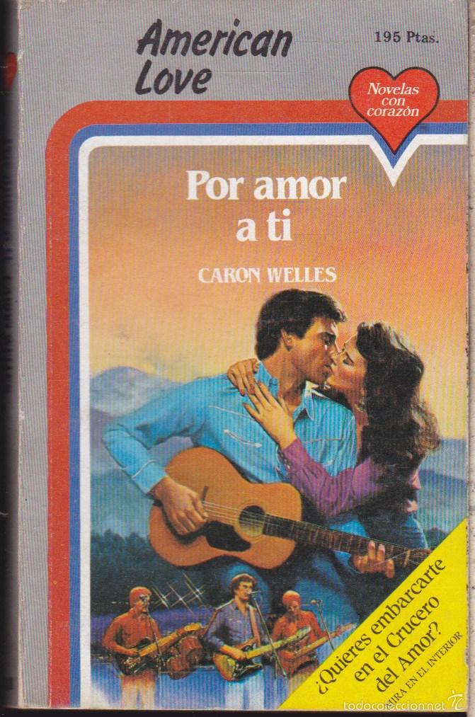 Libri di seconda mano: AMERICAN LOVE &middot;&middot;&middot;&middot;POR AMOR A TI &middot;&middot;&middot;&middot;&middot;&middot;&middot;CARON WELLES