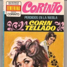 Libros de segunda mano: CORINTO. Nº 395. PERDIDOS EN LA NIEBLA. CORÍN TELLADO. BRUGUERA. (P/D72)